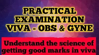 Science behind Practical Examination - Obstetric & Gynecology - Viva Series