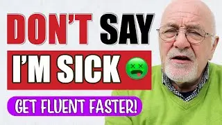 Speak Like a Pro! | DON'T Just SAY 'I'm Sick'! 🤮 | Learn How Natives Express Feeling Unwell 😷