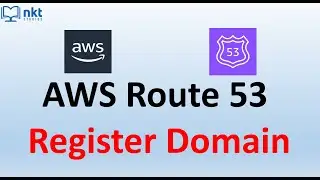 AWS Route 53 Register Domain - Amazon Route 53 Basics