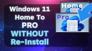 🪟 Go From Windows Home To Pro Without Re-Installing