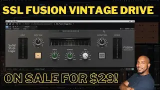 Get The SSL Fusion Vintage Drive For Just $29.99!