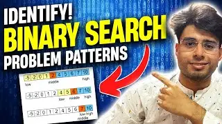 5 Types of Patterns in Binary Search | DSA Pattern Series 2 | FAANG & Product Based Coding Interview