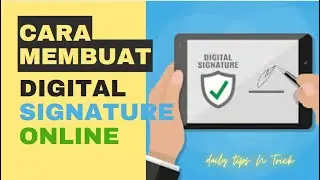 Cara mudah membuat tanda tangan digital online