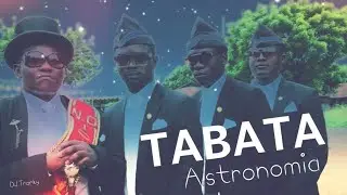 Astronomia (Tabata Mix) | Coffin Meme Dance [2020]