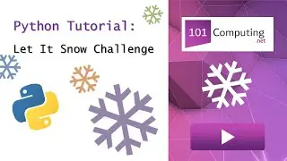 Let It Snow | Python Turtle Challenge | 101Computing.net