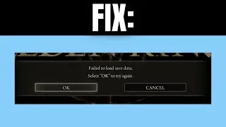 How To Fix Elden Ring "Failed To Load Save Data" On PC