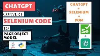 ChatGPT Create Page Object Model, 20X Productivity | Test Automation Made Easy | ChatGPT Tricks