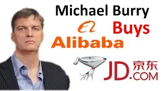 Michael Burry LOADS UP ON BABA, JD, And BIDU!