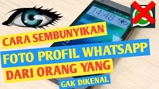 Cara Terbaru Sembunyikan Foto Profil Wa Dari Seseorang