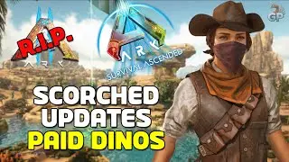 Scorched Map UPDATE, PAID Creatures & Content, RIP ARK 2?