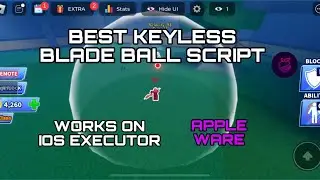 Best Blade Ball Keyless Script Works on Apple-Ware IOS Executor Roblox