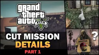 GTA V - Cut Missions & Details [Part 1] - Feat. SpooferJahk