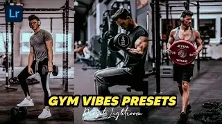 FREE 50+ PRESET LIGHTROOM | GYM VIBES PRESETS | LIGHTROOM TUTORIAL