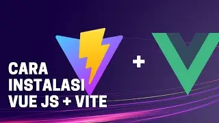 Instalasi Vue Js + Vite