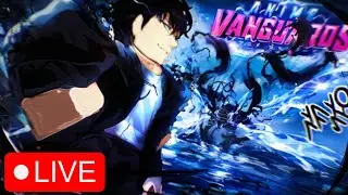 🔴(Live) Anime Vanguards RELEASE! Grinding For Igris