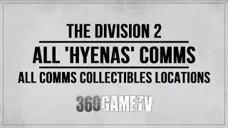 The Division 2 All Hyenas Comms Collectibles Locations Guide - Collectibles Guide