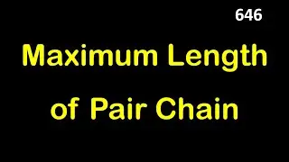 Maximum Length of Pair Chain | Leetcode 646