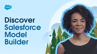 Discover Salesforce Model Builder | Drive Productivity with Einstein AI