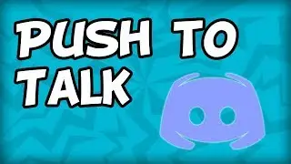 How To Enable Push To Talk On Discord