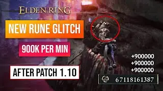 Elden Ring New Rune Farm | Easy Rune Glitch After Patch 1.10! 900,000,000 Runes!