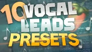 🎹10 Free Serum Presets Vocal Leads - Files Serum Preset Pack by Seeg [Part 3]