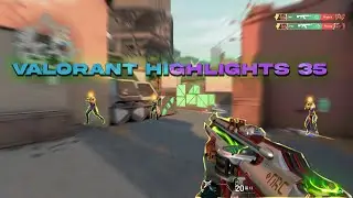 Valorant Highlights 35