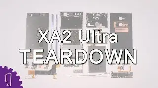 Sony Xperia XA2 Ultra Teardown | Disassemble