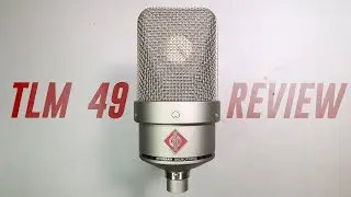 Neumann TLM49 Mic Review / Test (vs. AT2020, LCT240, NT1, TLM102, TLM103, U87 Ai)