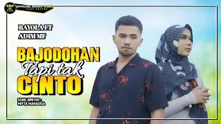 Rayola FT Adim MF - Bajodohan Tapi Tak Cinto (Official Music Video)