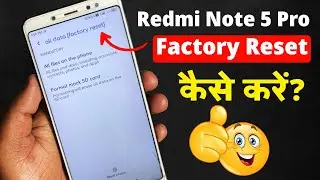 Redmi Note 5 Pro - How To Reset | Redmi Note 5 Pro Ko Reset Kaise Kare