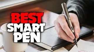 TOP 6: BEST Smart Pen [2021] | Digital Text & Art