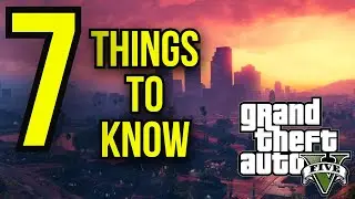 7 Things to Know Before Playing the GTA 5 Story Mode! (2021)