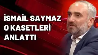 İsmail Saymaz Cübbeli Ahmet'in yer aldığı kasetlerin içeriğini anlattı