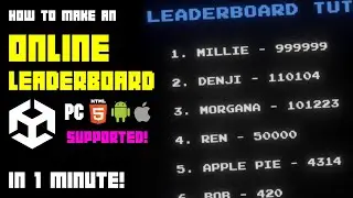 How to Add an Online Leaderboard to a Unity Game in 1 Minute (with WebGL & Mobile support)