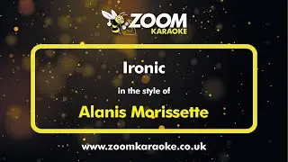 Alanis Morissette - Ironic - Karaoke Version from Zoom Karaoke