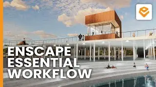 Webinar | Enscape Essential Workflow