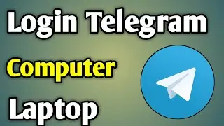 Telegram Ko Laptop Mein Kaise Chalayen | How To Login Telegram In Computer - Sign In To Pc