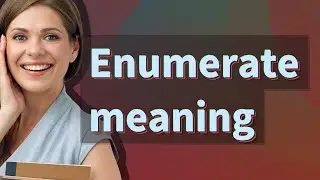 Enumerate | meaning of Enumerate