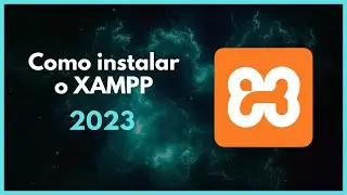 Como instalar o XAMPP - 2023