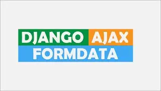 How to send multiple forms with Ajax (FormData) in Django