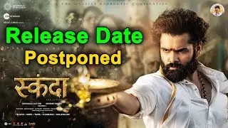 Skanda Hindi Dubbed Movie Release Date Postponed 😞