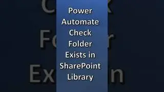 Power Automate Check if Folder Exist in Share Point, Power Automate Create New Folder in Share Point