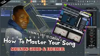 Easy Way To Master Your Fullsong sounds Good,Clean Perfect In FL20 to Cubase 5(2022)