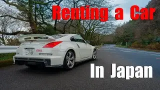 Renting a Nismo 350z | Rental Car Fun in Japan