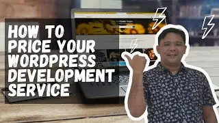 How to Price Your Wordpress Development Service