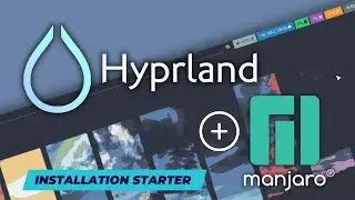 Install HYPRLAND on MANJARO Linux. Base installation with the NEW Hyprland Starter script