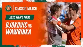 Wawrinka vs Djokovic 2015 Men's final | Roland-Garros Classic Match