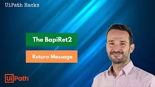 UiPath and SAP BAPIs - The BapiRet2 Return message object