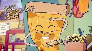 Time Travelling Pizza | Episode 1 | Social Anxiety