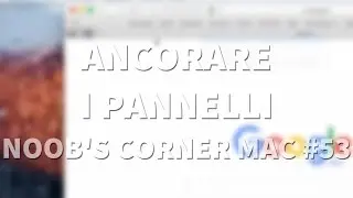 Ancorare i pannelli di Safari - Noob's Corner #53